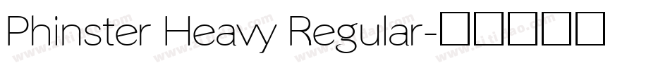 Phinster Heavy Regular字体转换